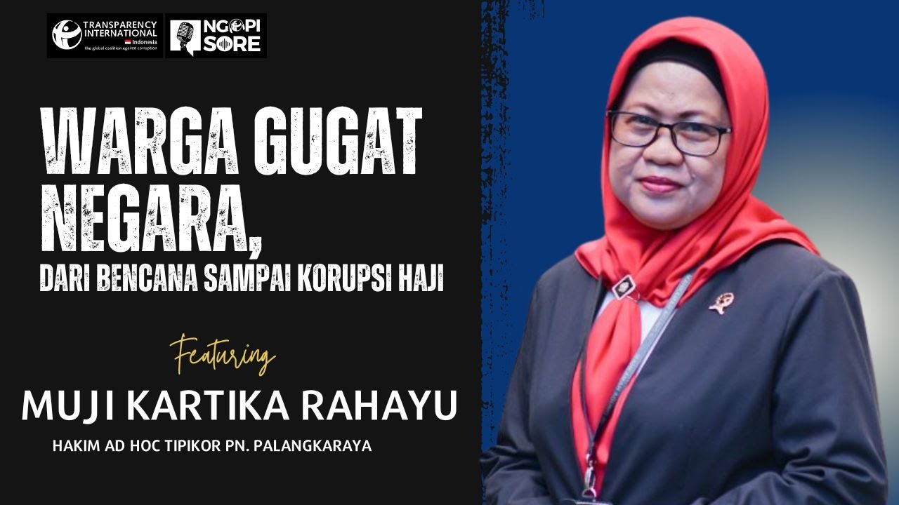 Warga Gugat Negara, dari Bencana Sampai Korupsi Haji