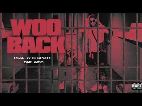 Real Ryte Sport - Woo Back ft. Dafi Woo (Official Audio)