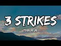Terror Jr 3 Strikes Lyrics
