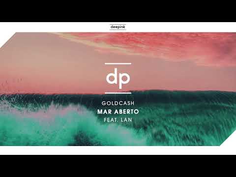Goldcash - Mar Aberto (Feat. LAN)
