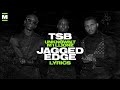 TSB Feat Unknown T M1llionz Jagged Edge Lyrics Made In The UK