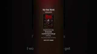 My Own World/SKULL CHAIN/歌詞付き
