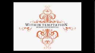 Within Temptation - Murder (Instrumental)