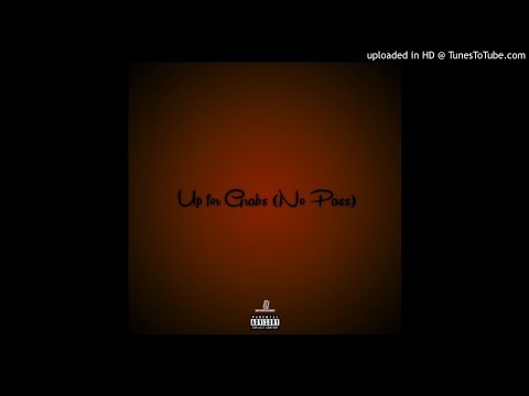 SharpT - Up for Grabs (No Pass) [Official Audio]