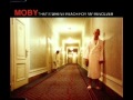 moby - that's when i reach for my revolver ...