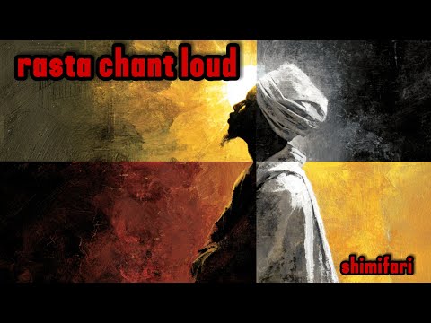 Shimifari – Rasta Chant Loud (Soul of a Rootsman Album)