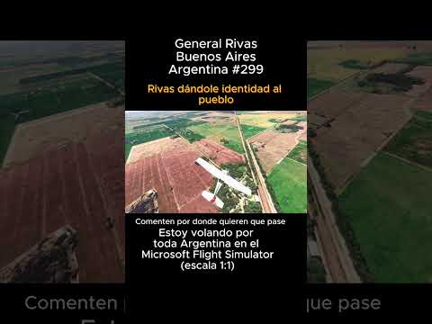 General Rivas, Buenos Aires desde el Microsoft Flight Simulator #generalrivas #buenosaires #msfs
