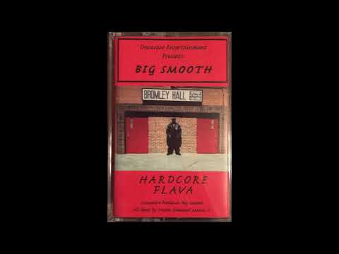 Big Smooth - Hardcore Flava (1999)