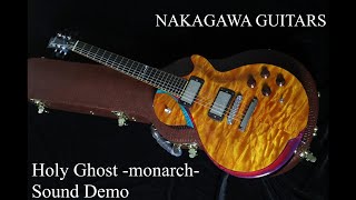 Video thumbnail for 【Demo】NAKAGAWA GUITARS 「Holy Ghost -monarch- 」【For Sale】 by NAKAGAWA GUITARS