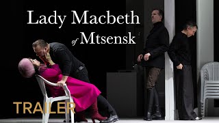 TRAILER | LADY MACBETH OF MTSENSK Shostakovich – Deutsche Oper am Rhein