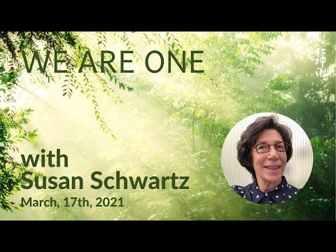 We are ONE: JSJ Practice and Meditation - Clearing the fuzzy mind, with Susan Schwartz