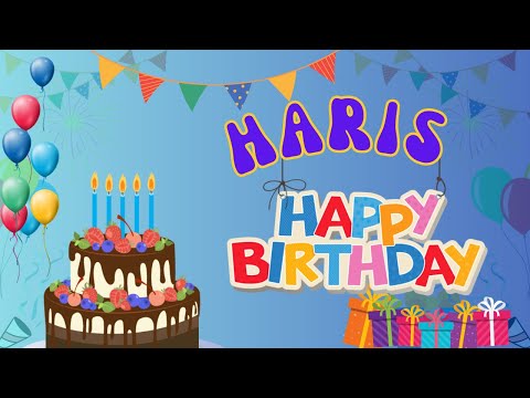 Happy Birthday Haris, Birthday of Haris, Best Birthday Wishes