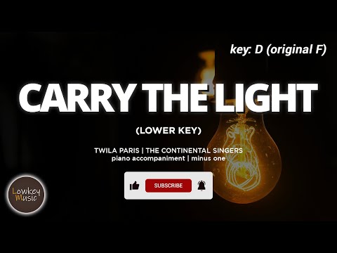 CARRY THE LIGHT (Lower Key) - Minus One | Piano Accompaniment with Lyrics