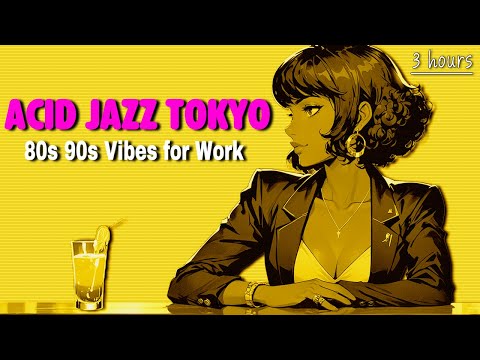 Night Work & Relax 🎧 80s 90s Acid Jazz Soul & Funk Playlist 🎶 3 Hours Japanese Acid Jazz Mix