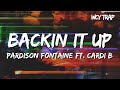 Pardison Fontaine Backin It Up Ft Cardi B Lyrics