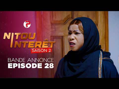 Nitou Intérêt Saison 2 - Bande Annonce Episode 28