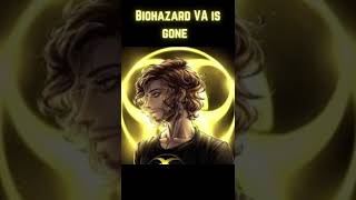 Biohazard VA is gone