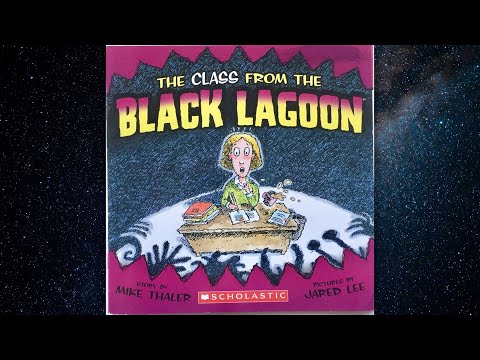 The Class From The Black Lagoon By Mike Thaler. Children's book, story time for kids