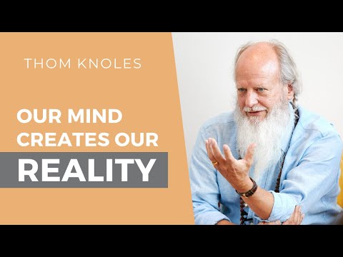 Our Mind Creates Our Reality