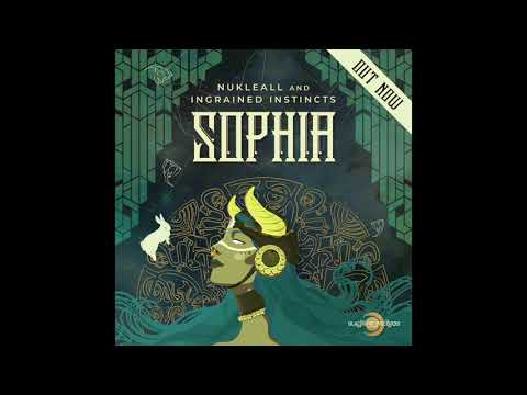 Nukleall & Ingrained Instincts - Sophia