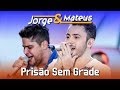 Jorge e Mateus - Prisão Sem Grade - [DVD Ao ...