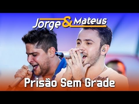 Jorge & Mateus - Prisão Sem Grade - [DVD Ao Vivo em Jurerê] - (Clipe Oficial)