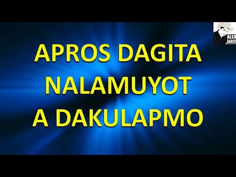 Apros Dagita Nalamuyot a Dakulapmo (Ilocano Song with Lyrics) - Alexander Barut