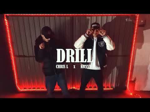 Chris L x Krysto - Drill