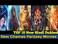 Top 10 Best Chinese Fantasy Movies in Hindi | Chinese Adventure Movies in Hindi| fantasy movies