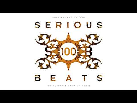 Serious Beats 100 | The Ultimate Saga Of House | Mix by Ar-tee