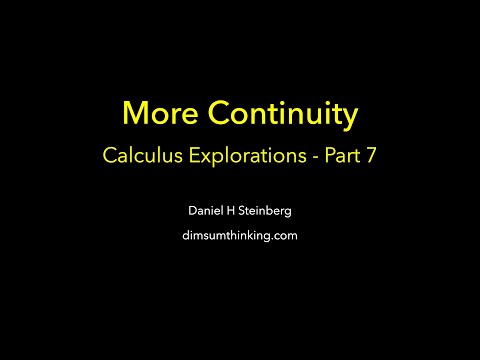 More Continuity   Calculus Explorations Part 7 thumbnail