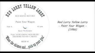 Red Lorry Yellow Lorry - Paint Your Wagon (1986)