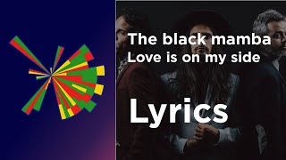 The Black Mamba - Love is on my side (Lyrics) Portugal Eurovision 2021