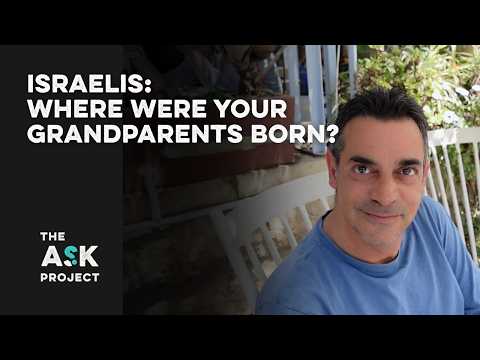 Israelis: Where are your grandparents from?