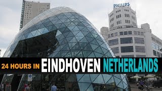 A Tourist's Guide to Eindhoven, The Netherlands