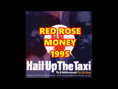 RED ROSE - MONEY  ( TAXI GANG PRODUCTIONS 1995 )