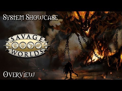 System Showcase - Savage Worlds, Overview