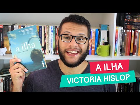 A ILHA, DE VICTORIA HISLOP | Comentários