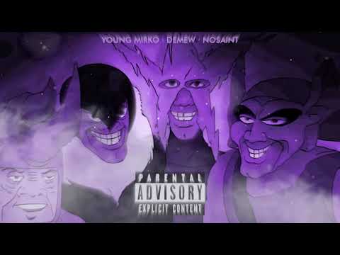 YOUNG MIRKO, NOSAINT & DEMEW - LOS PIBES.