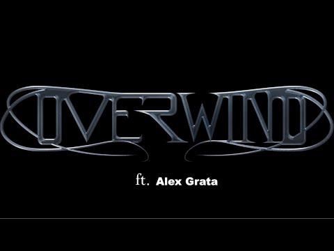 OVERWIND ft. ALEX GRATA "DANGER" (single 2020)