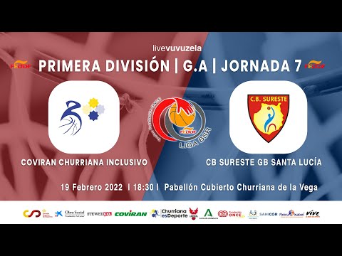 #LigaBSR FUNDACIÓN ONCE PRIMERA DIVISIÓN | COVIRAN CHURRIANA INCLUSIVO - CB SURESTE GC | J7