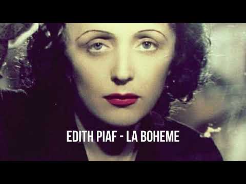 Edith Piaf - La Boheme | French | Oldies