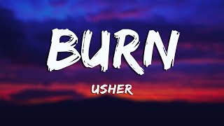 Burn - Usher (Lyrics)