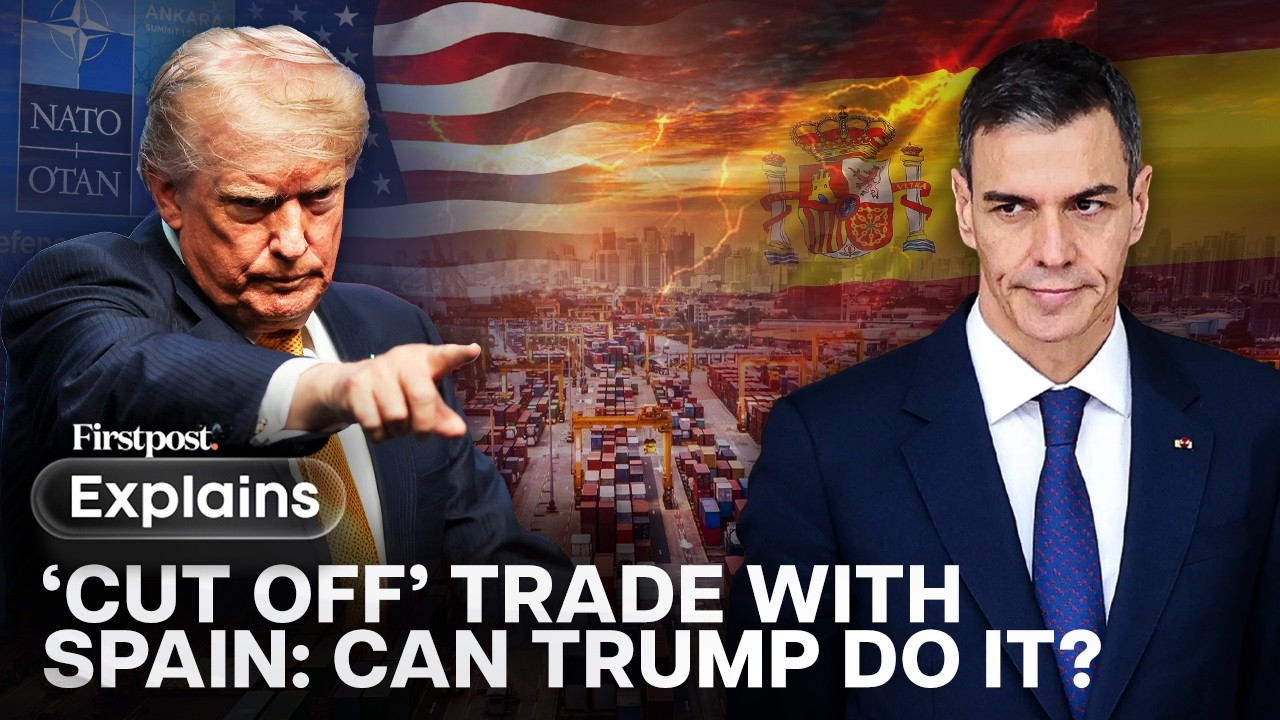 Can Trump Really ‘Cut Off All Trade’ With Spain? | FP Explains