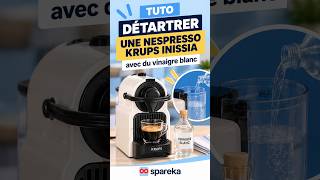 Comment détartrer une cafetière Nespresso Krups ?
