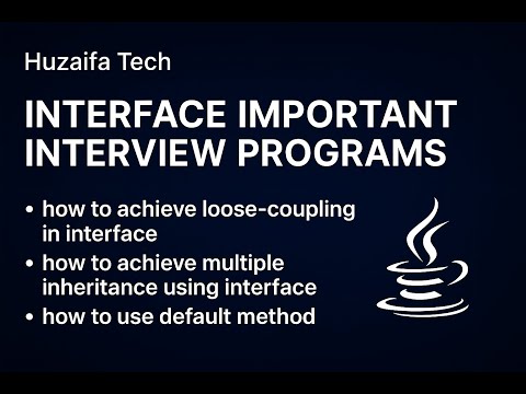 Mastering Java Interfaces Loose Coupling Multiple Inheritance Default Methods Explained