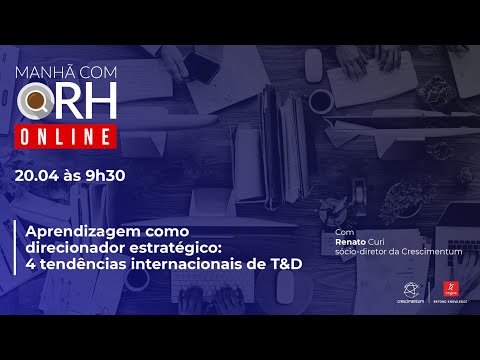 , title : 'Manhã com RH - Aprendizagem como direcionador estratégico: 4 tendências internacionais de T&D'