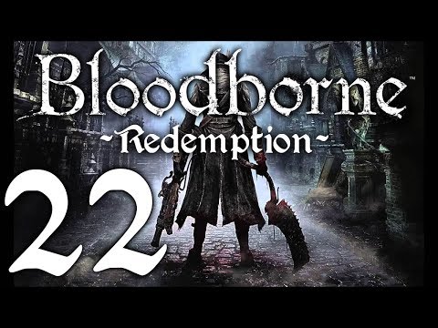Bloodborne : The Redemption Run pt22 - Tower Shortcut and Blood-Starved Beast!