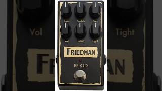 Friedman BE-OD Brown Eye Overdrive #friedmanamps  #drprophecy  #guitar  #overdrive