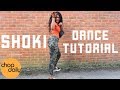 How To Shoki (Dance Tutorial) | Chop Daily